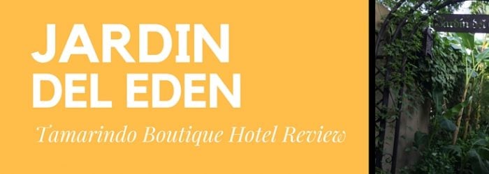 Jardin Del Eden Hotel Review - Adults Only, Tamarindo, Costa Rica