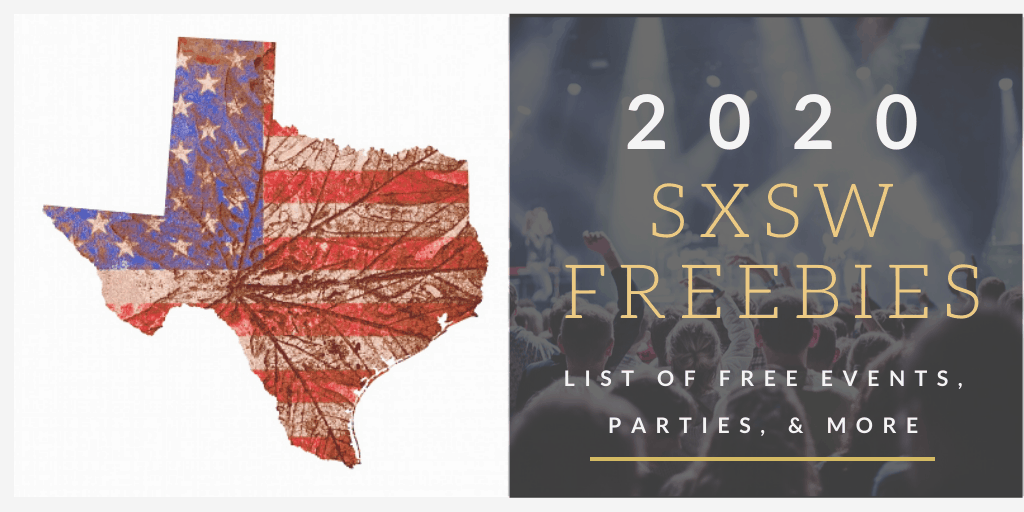 How to go to SXSW 2020 Free Events and Parties